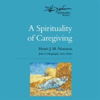 A_Spirituality_of_Caregiving